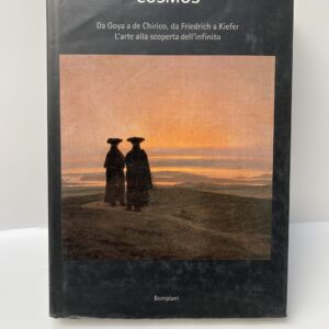 Cosmos. Da Goya a de Chirico, da Friedrich a Kiefer. L'arte alla scoperta dell'infinito 1
